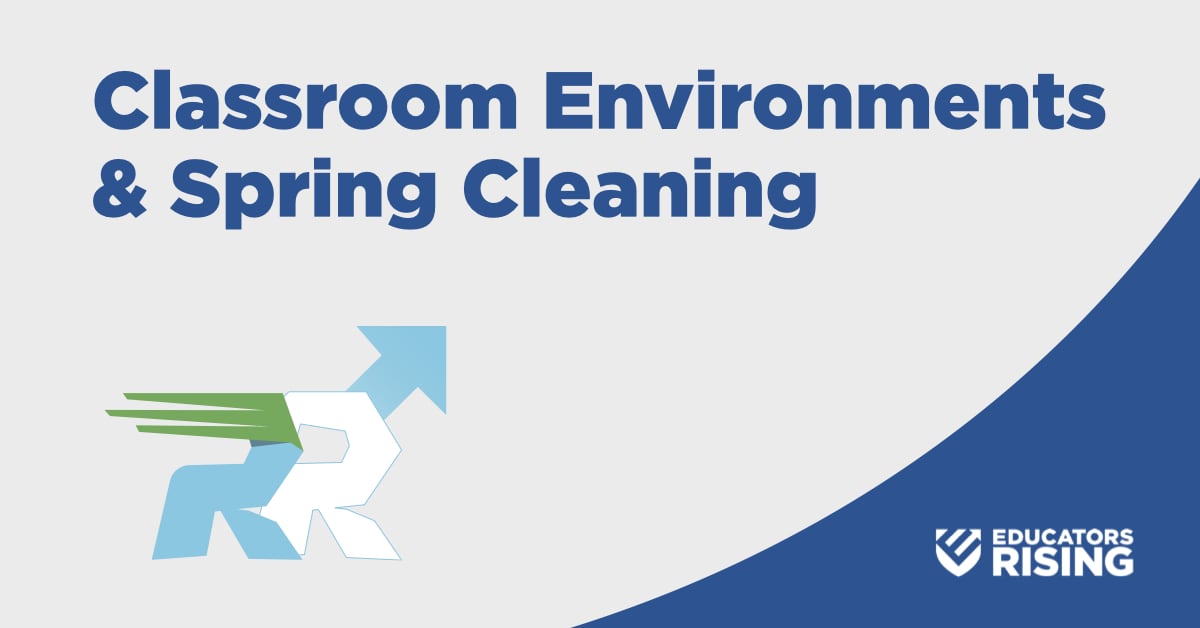 Classroom Environments & Spring Cleaning